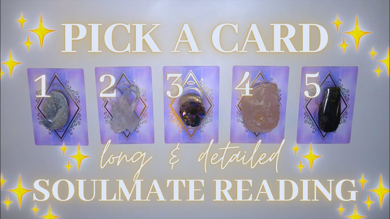 Ultra-Detailed SOULMATE READING 💞 All About Them & Your Relationship 💎 Pick-a-Card Tarot Reading ✨