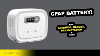 Battery Backup Specifically Designed for CPAP [Bluetti X60]