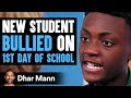 Teen Humiliates New Kid On 1st Day Of School, Instantly Regrets It | Dhar Mann