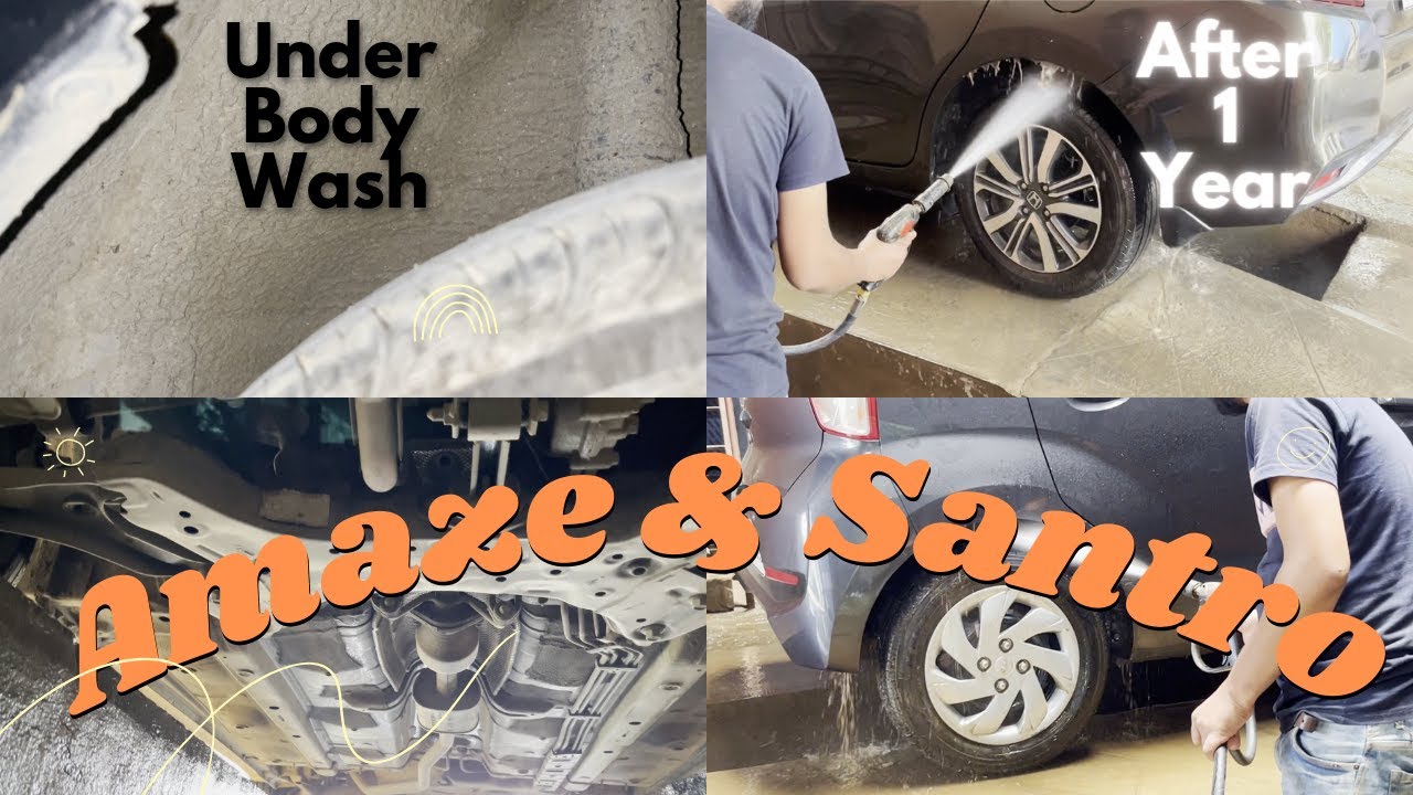 Under Body Wash After 1 Year Honda Amaze & Hyundai Santro YouTube
