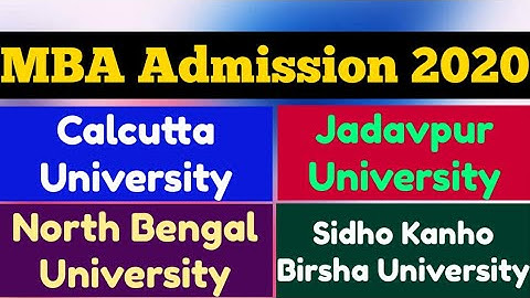 MBA Admission 2020: calcutta university: jadavpur university: nbu: skbu: mba admission kolkata