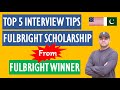 My Fulbright Interview Experience | Top 5 Tips