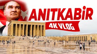 ANITKABİR GEZİ VLOG 4K ( Gezdikçe Bilelim Ankara )