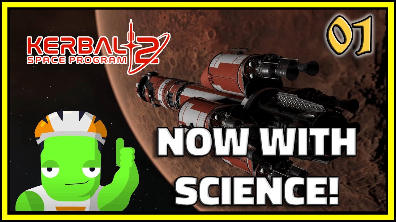 SCIENCE UPDATE! | Kerbal Space Program 2 Playthrough | LS 01 - YouTube