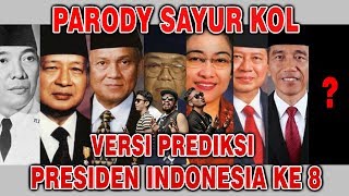 Download lagu PARODY SAYUR KOL PRESIDEN INDONESIA -  PUNXGORAN | PEMIMPIN INDONESIA KE 8 !