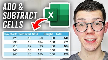 How To Add & Subtract Multiple Cells In Excel - Full Guide
