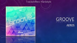 Aeros - Groove ( Radio Edit ) [ HD/HQ ]