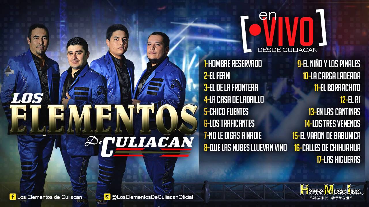 Los Elementos De Culiacan (En Vivo Desde Culaican Disco Completo)