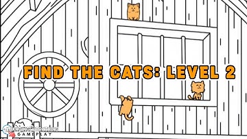 FIND THE CATS: Level 2 (Farmer Cat) @FindingEverythingGameplay