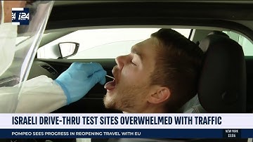 Israeli Drive-Thru Test Sites Overwhelmed with Traffic