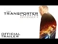 Transporter refueled  official trailer hindi
