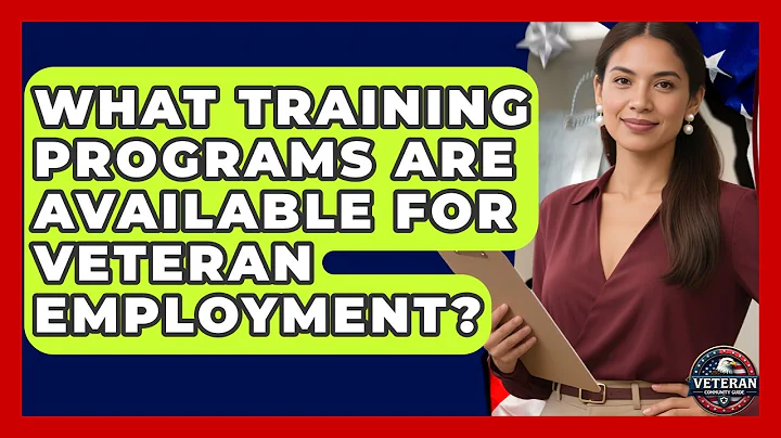 What Training Programs Are Available for Veteran Employment? - Veteran Community Guide
