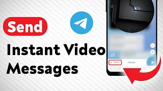 How to Send Instant Video Messages on Telegram (Updated)