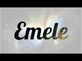 Significado de Emele, nombre Latín para tu bebe niño o niña (origen y personalidad)