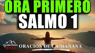 13 de Julio de 2026 – Salmo 1 Para Comenzar el Día Lleno de la Presencia y la Paz de Dios