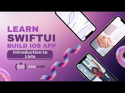 Introduction to Lists | Build Powerful iOS App from Scratch Step-by-Step SwiftUI Tutorial