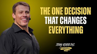 The 1 Decision That Changes Everything – Take Control Today Tony Robbins Motivat Net Worth