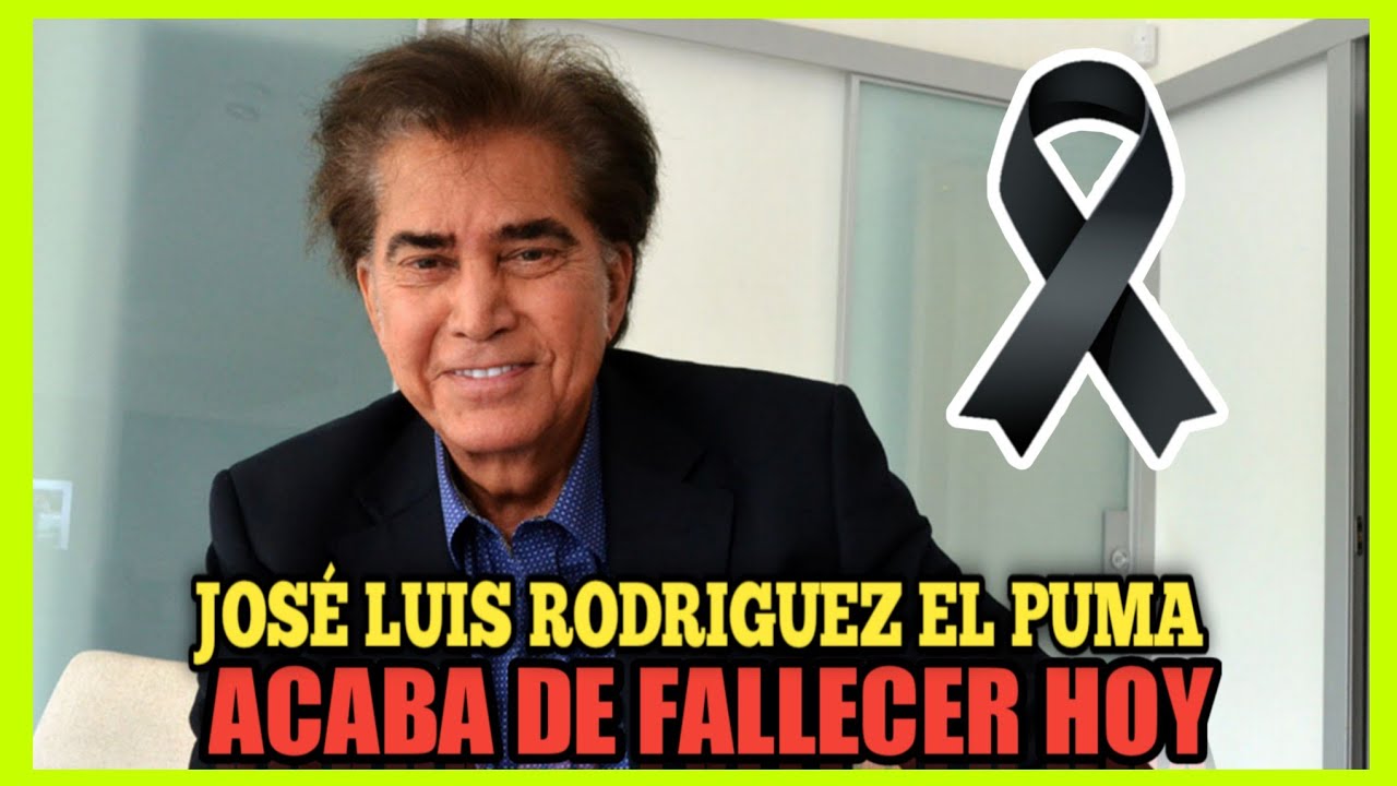 satisfacción Largo Fabricante ➕ Fallece El cantante José Luis Rodriguez "El Puma" Trágico suceso marca la  música hoy ➕ - YouTube