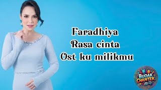 Farahdhiya - rasa cinta (ost ku milikmu) 