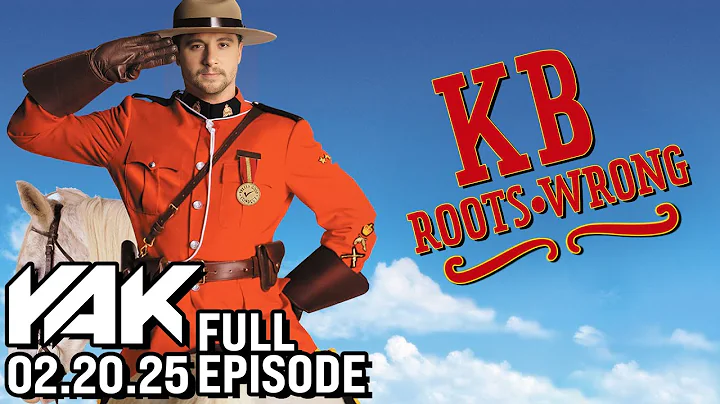 Big Cat's Canadian Convinces KB to Switch Sides | The Yak 2-20-25