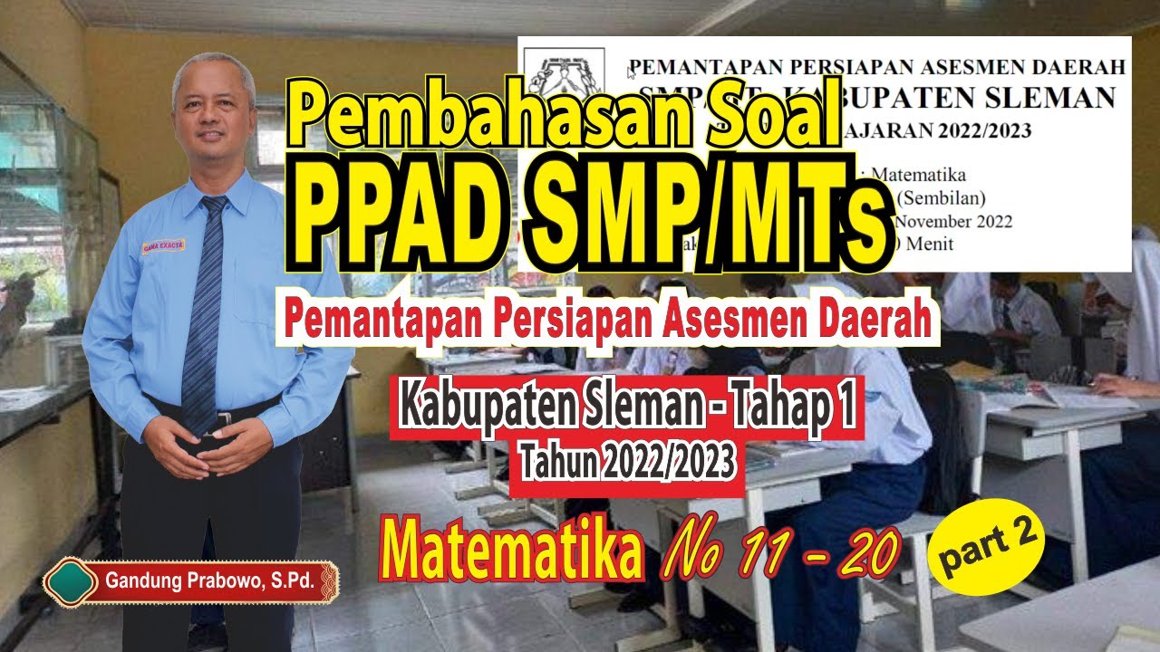 Pembahasan Soal PPAD SMP/MTs Matematika Kab. Sleman Tahap 1 No. 11 - 20