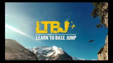Learn to BASE jump LTBJ: Not Just a BASE Course
