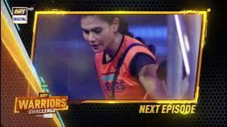 ARY Warriors Challenge Episode 6 | Teaser |  ARY Digital