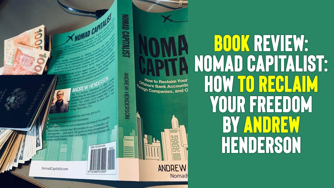 Book Review: Nomad Capitalist: How to Reclaim Your Freedom ...