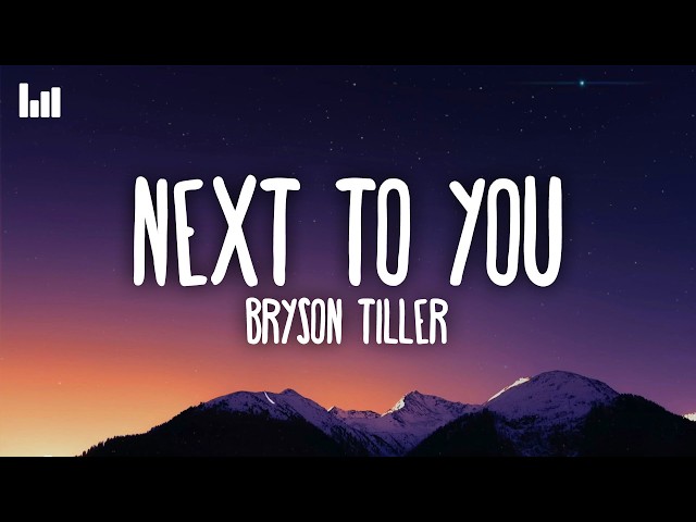 Bryson Tiller - Next To You (Lyrics)