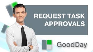 How to Request Task Approvals in Goodday | Quick Tutorial 2026