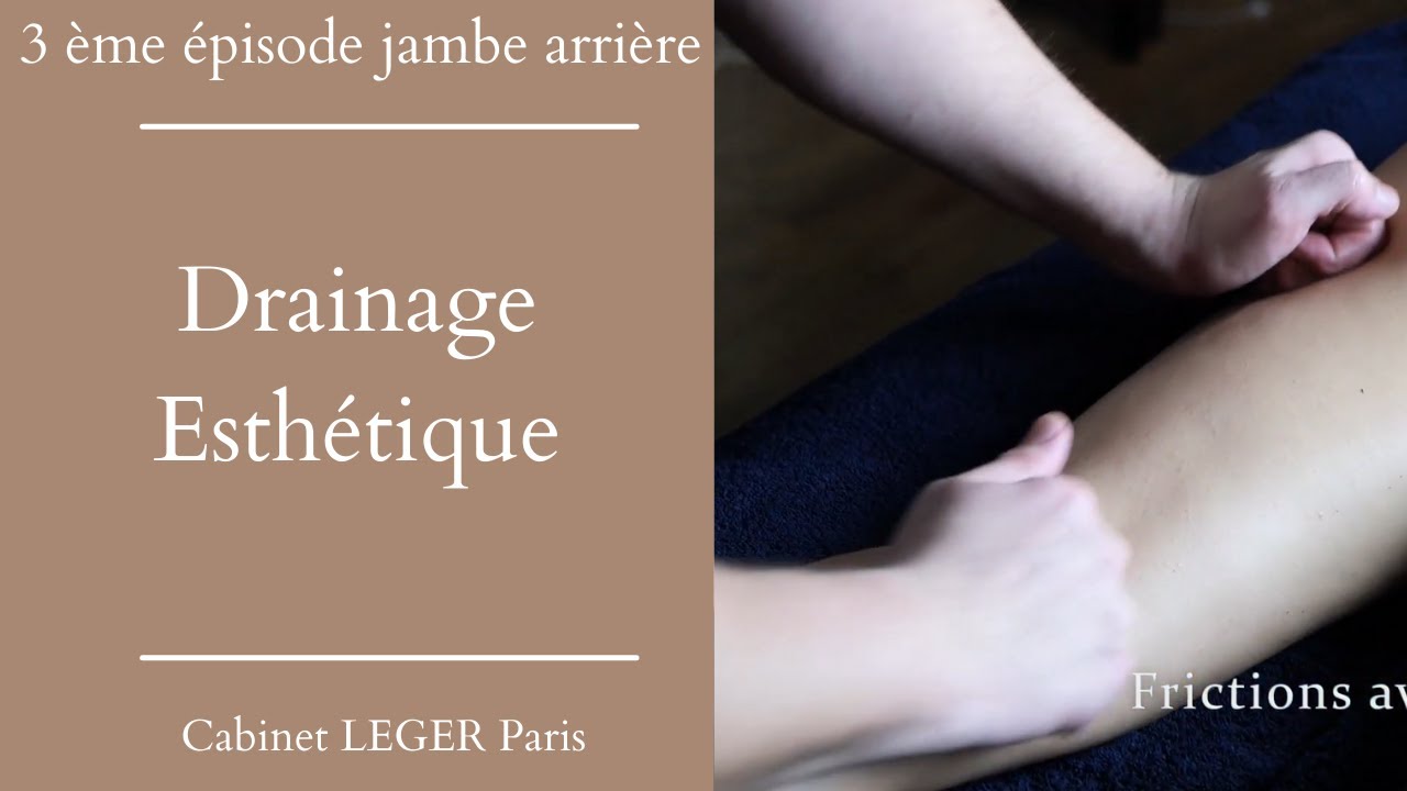 Drainage Esthétique derrière des jambes