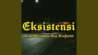 Eksistensi (feat. It's Saeful)