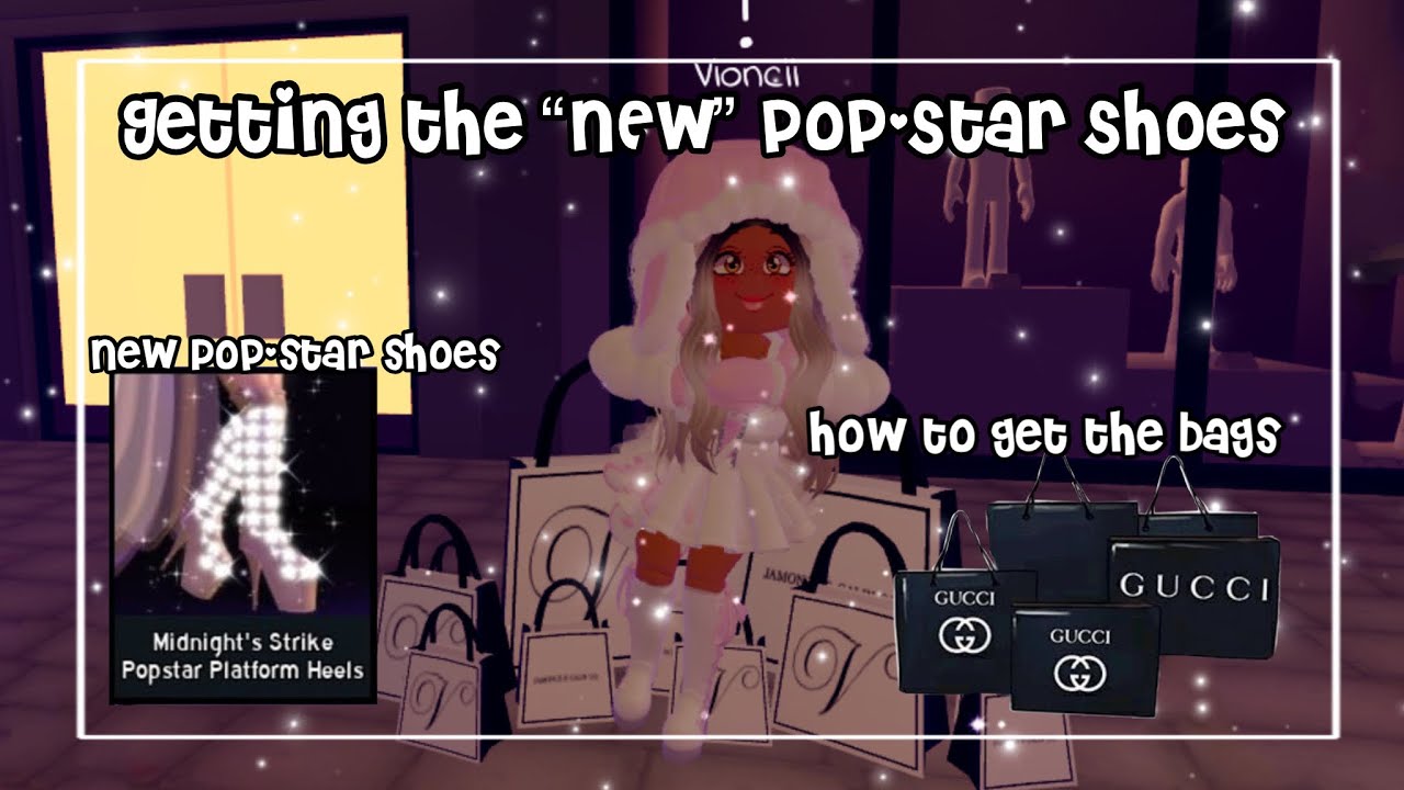 Collecting The PopStar Shoes How To Find All The Bags Royale High