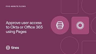 Automate Okta and Office 365 user provisioning with approval in Tines