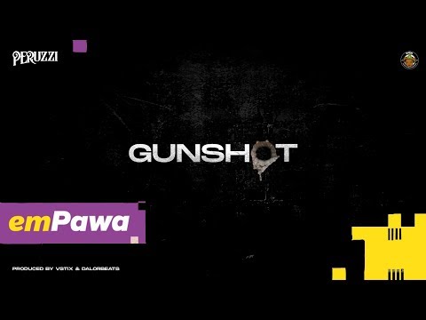 Peruzzi - Gunshot (Official Audio)