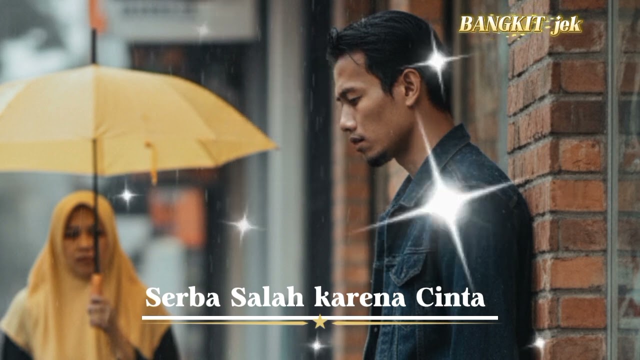 Serba Salah Karena Cinta //Lagu slowrock malaysia galau _@BANGKIT jek