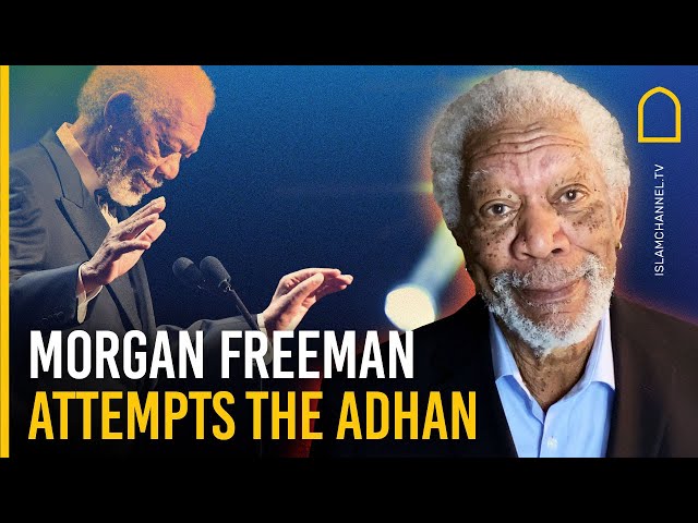 Listen to Morgan Freeman ATTEMPT THE ADHAN in Cairo | Islam Channel class=