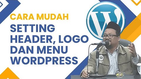 Cara Mengedit Tema Wordpress || Customize Theme Wordpress