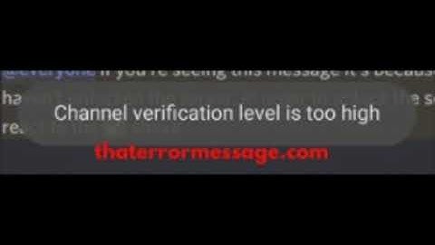 Channel verification level is too high (Discord)