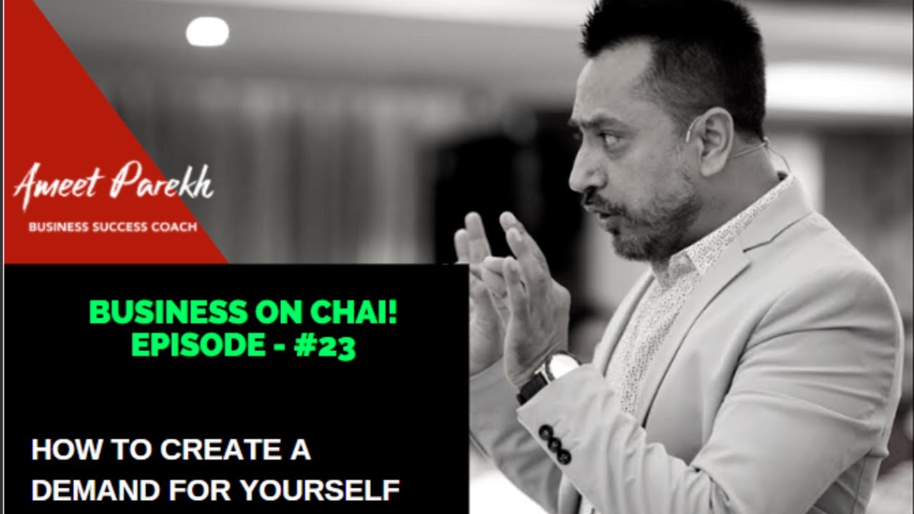 HOW TO CREATE DEMAND FOR YOURSELF 