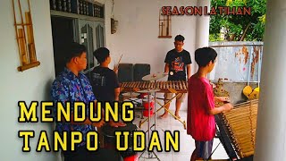 MENDUNG TANPO UDAN - Angklung Kendal || New Calung Percussion