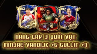 CẢI TIẾN ĐỘI HÌNH VỚI GULLIT +7 VÀ BỘ ĐÔI TRUNG VỆ MẠNH NHẤT GAME - FCMOBILE NHẬT BẢN!