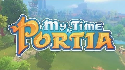 1st Day - Get Builder License || My Time at Portia