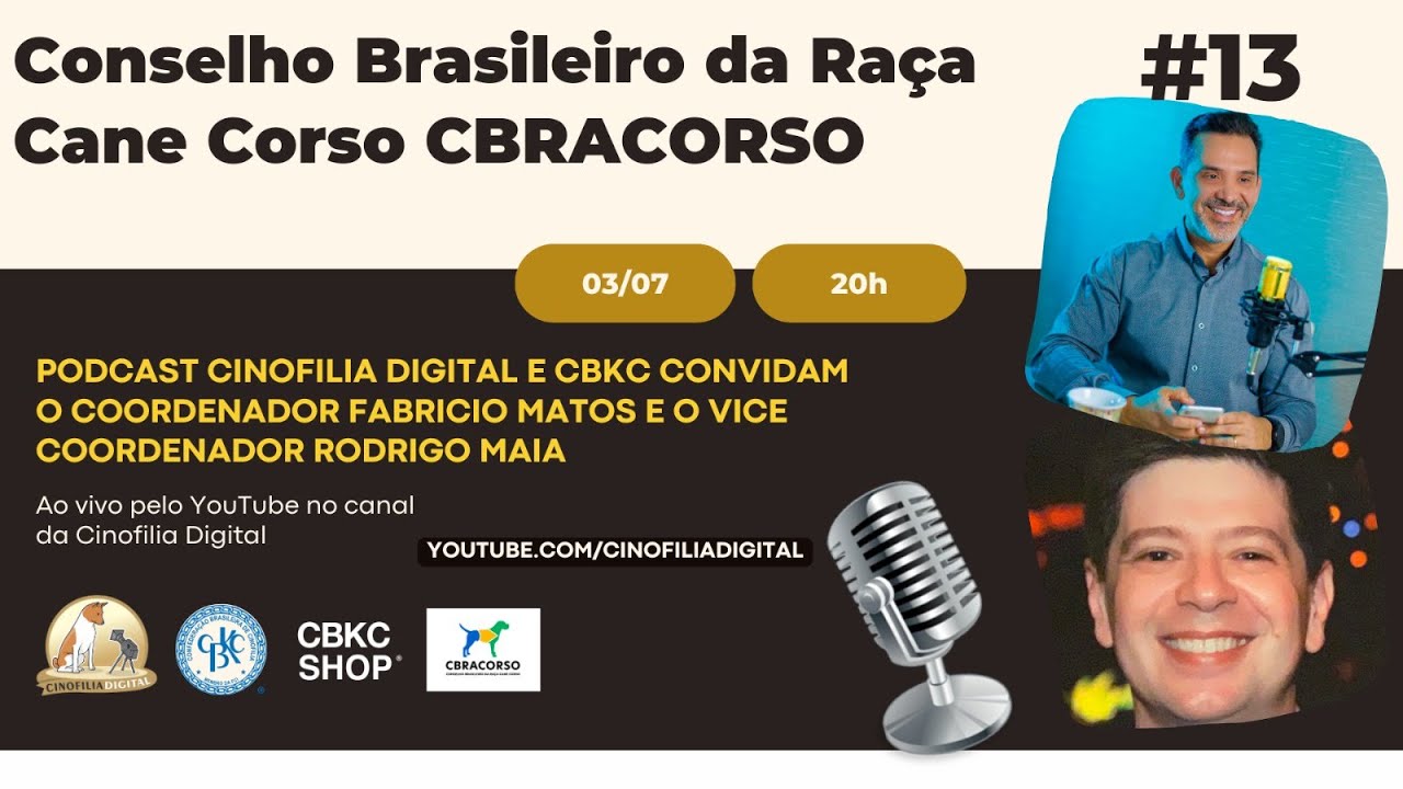Conselho Brasileiro da raça Cane Corso com Cbracorso | Podcast Cinofilia Digital #13