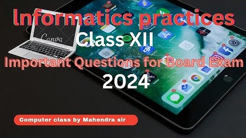 informatics practices important questions for MP Board class 12 @.  IP