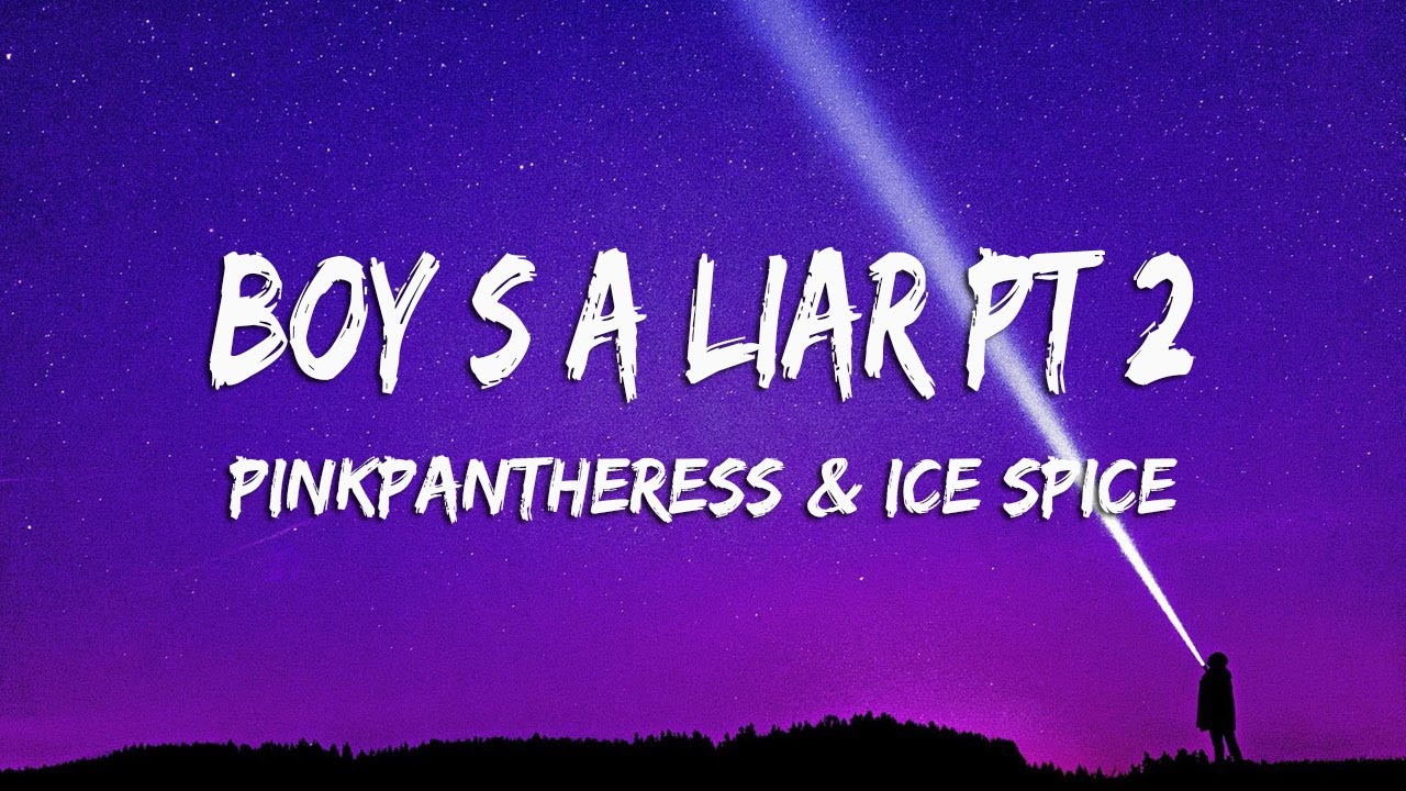 Boy's a liar Pt. 2 PinkPantheress & Ice Spice ( Lyrics) YouTube