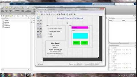 CARA MEMBUAT PEMROGRAMAN RUMUS FISIKA SEDERHANA DENGAN MENGGUNAKAN APLIKASI MATLAB OLEH SILVI RAHMI