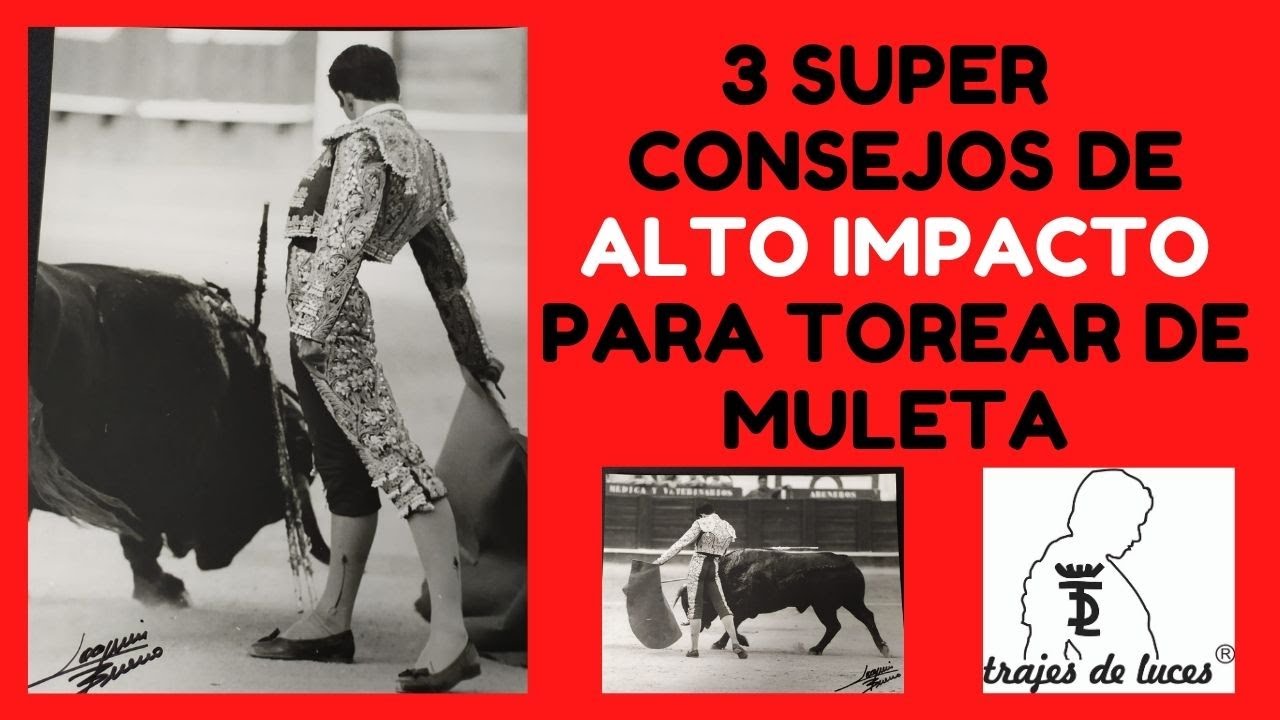 TOREAR de MULETA 🟢🟢 3 SUPER💥💥 consejos de ALTO IMPACTO  para APRENDER