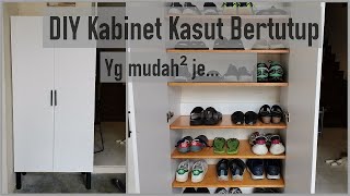 DIY Kabinet Kasut Bertutup Yg Mudah2 je | DIY Simple Shoes Cabinet With Doors