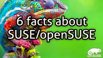 6 facts about SUSE/openSUSE Linux